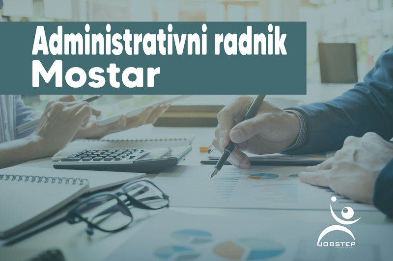 Tražimo administrativne radnike: Mostar