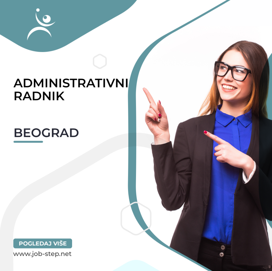 Jobstep zapošljava: Administrativni radnik - Beograd